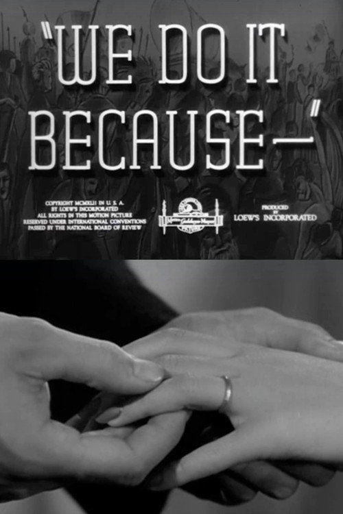 We Do It Because Poster