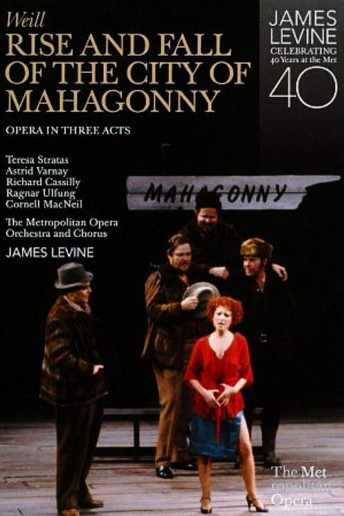 Rise and Fall of the City of Mahagonny Poster