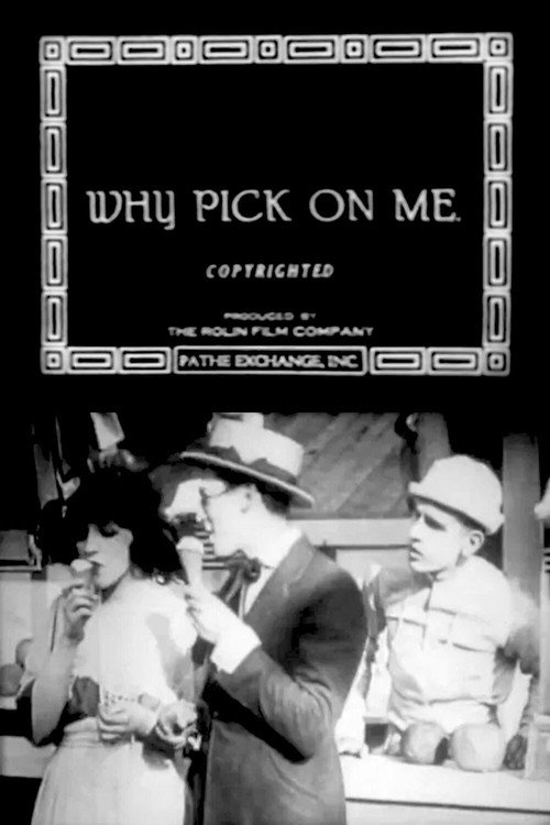 Why Pick on Me? Poster