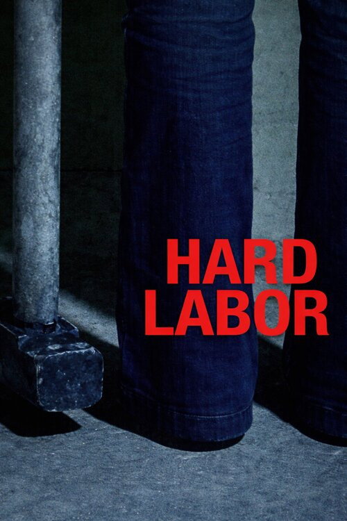 Hard Labor Poster