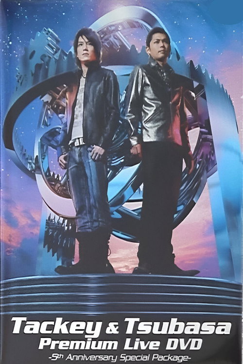 Tackey & Tsubasa Premium Live -5th Anniversary Special Package- Poster