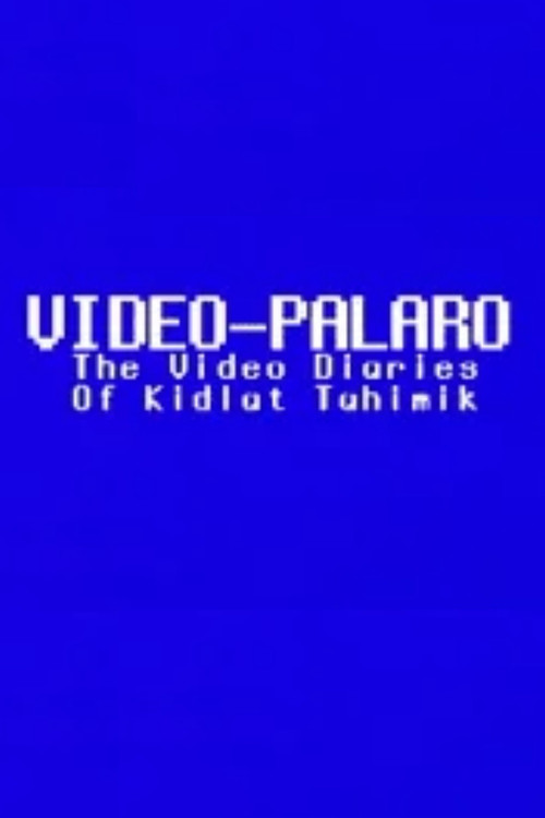Video-Palaro: The Video Diaries of Kidlat Tahimik Poster