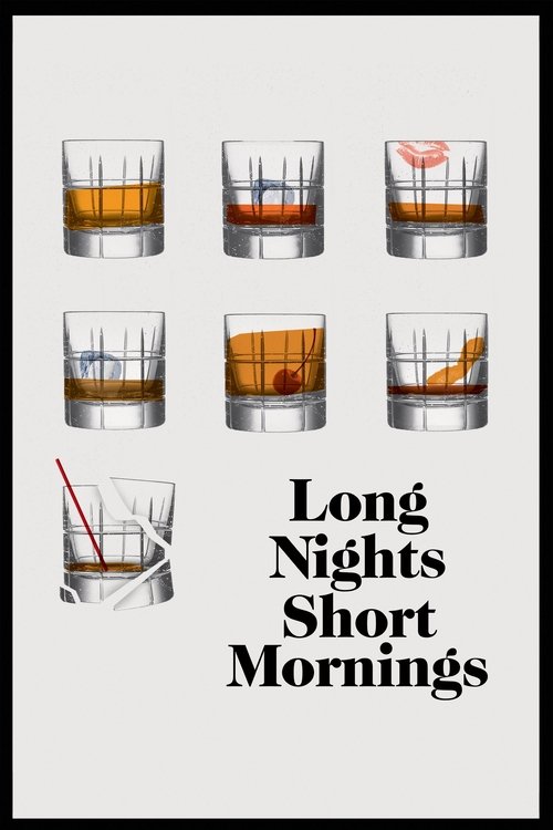 Long Nights Short Mornings Poster