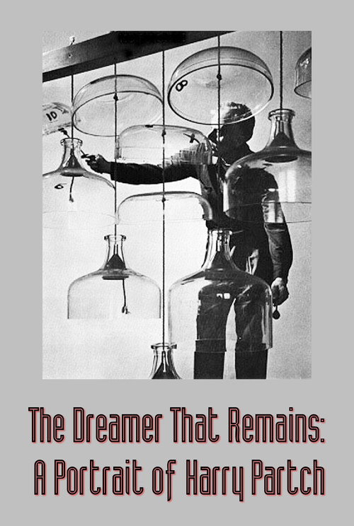 The Dreamer That Remains: A Portrait of Harry Partch Poster