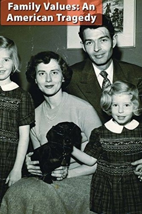 Family Values: An American Tragedy Poster