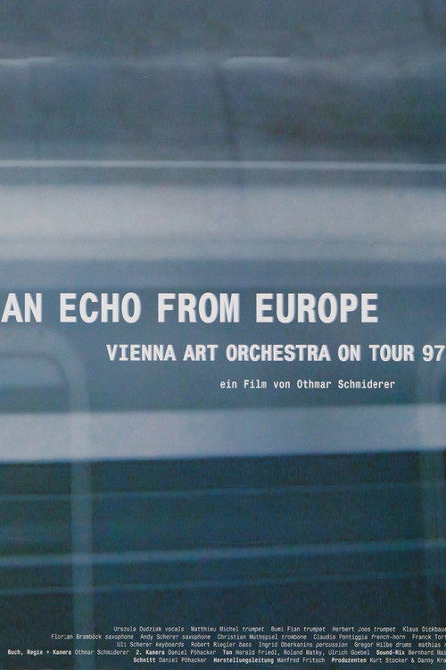 An Echo from Europe - Vienna Art Orchestra on Tour Poster