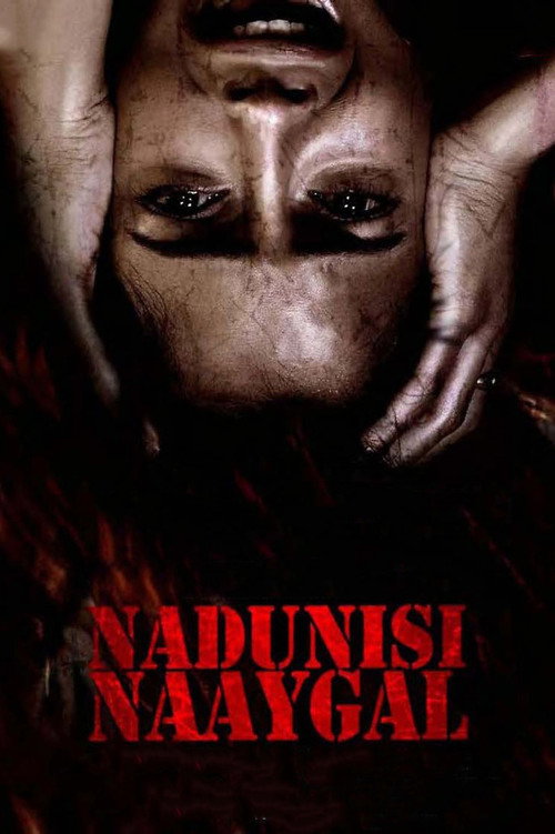 Nadunisi Naaygal Poster