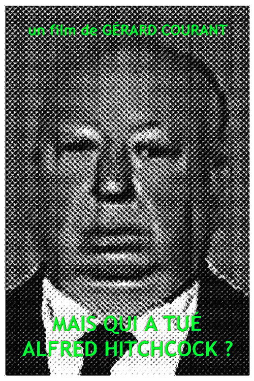 Mais qui a tué Alfred Hitchcock? Poster
