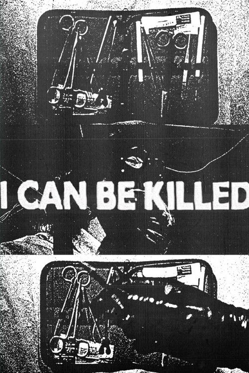 I Can Be Killed Poster