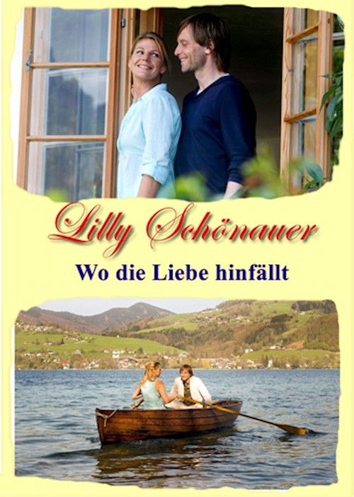 Lilly Schönauer - Wo die Liebe hinfällt Poster