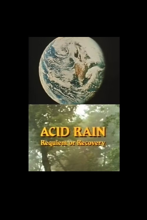 Acid Rain: Requiem or Recovery Poster