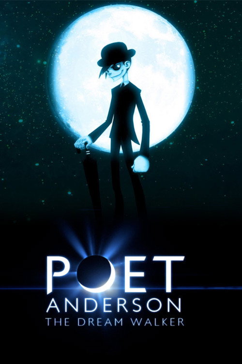 Poet Anderson: The Dream Walker Poster