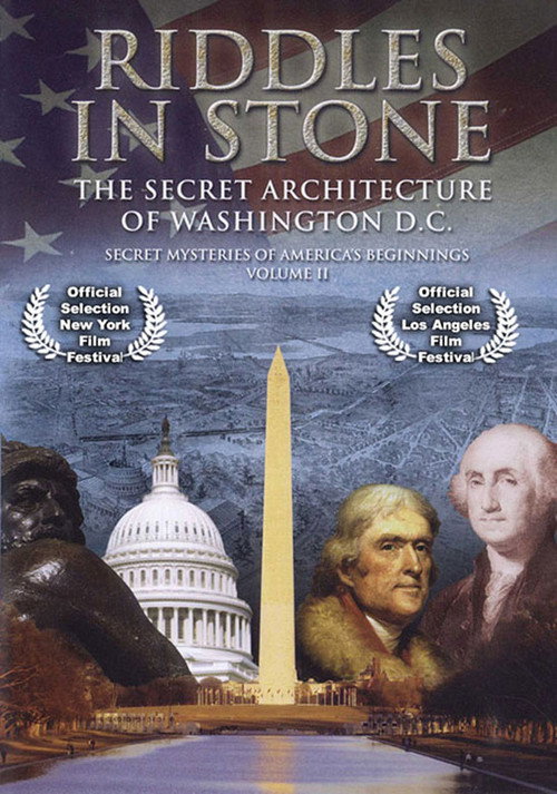 Secret Mysteries of America's Beginnings Volume 2: Riddles in Stone - The Secret Architecture of Washington D.C. Poster
