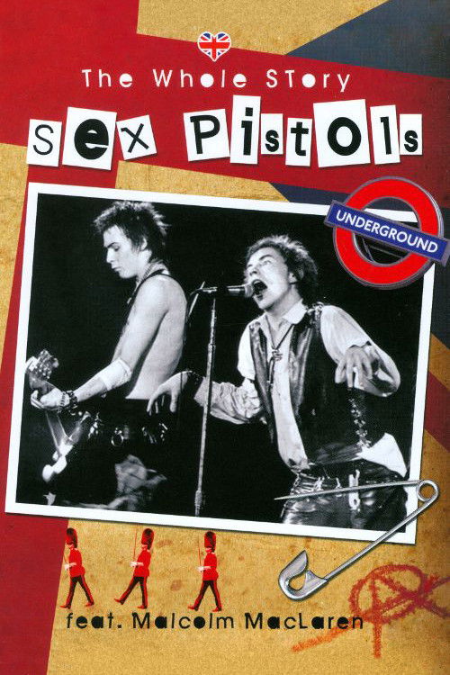 Sex Pistols: The Whole Story Poster