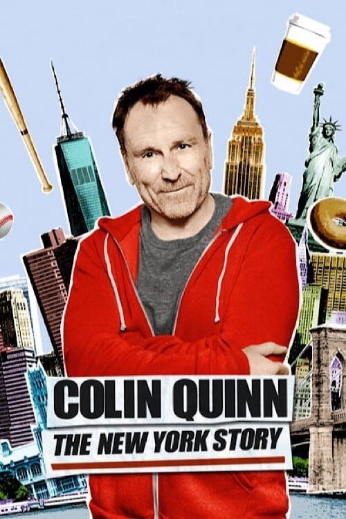 Colin Quinn: The New York Story Poster