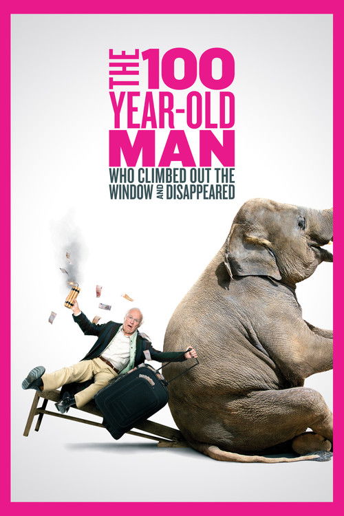 The 100 Year-Old Man Who Climbed Out the Window and Disappeared Poster