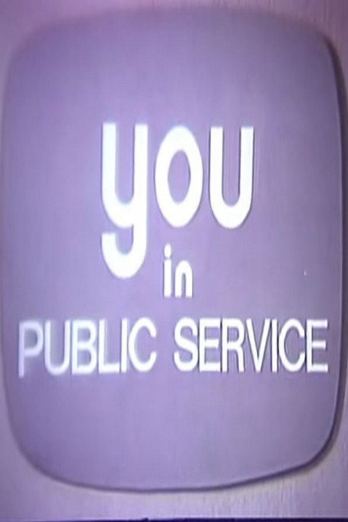 You in Public Service: Introduction Poster