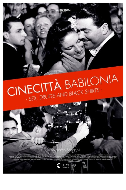 Cinecittà Babilonia: Sex, Drugs and Black Shirts Poster