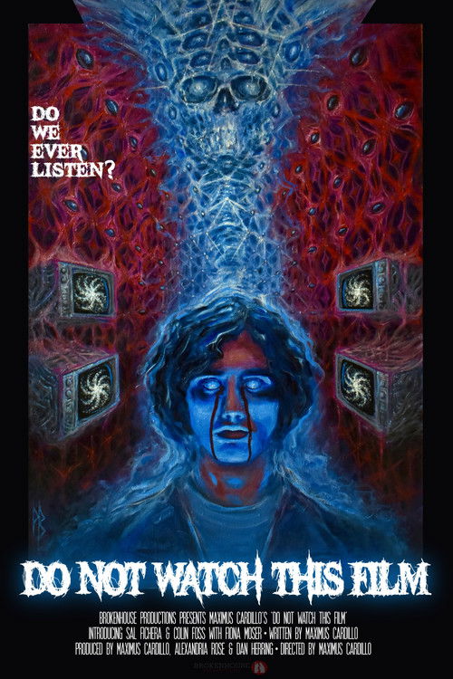 Do Not Watch This Film Poster