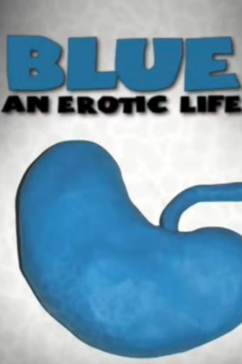 Blue: An Erotic Life Poster