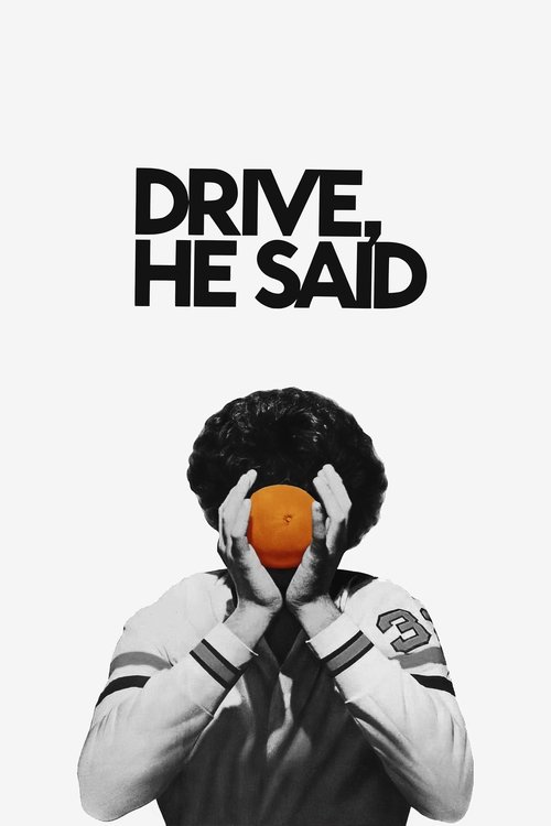 Drive, He Said Poster