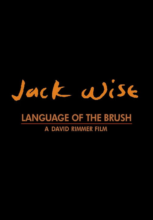 Jack Wise: Language of the Brush Poster