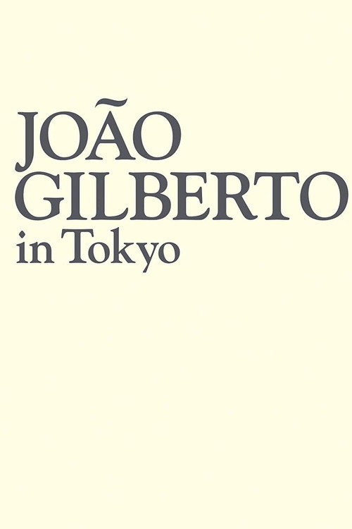 João Gilberto - Live In Tokyo Poster