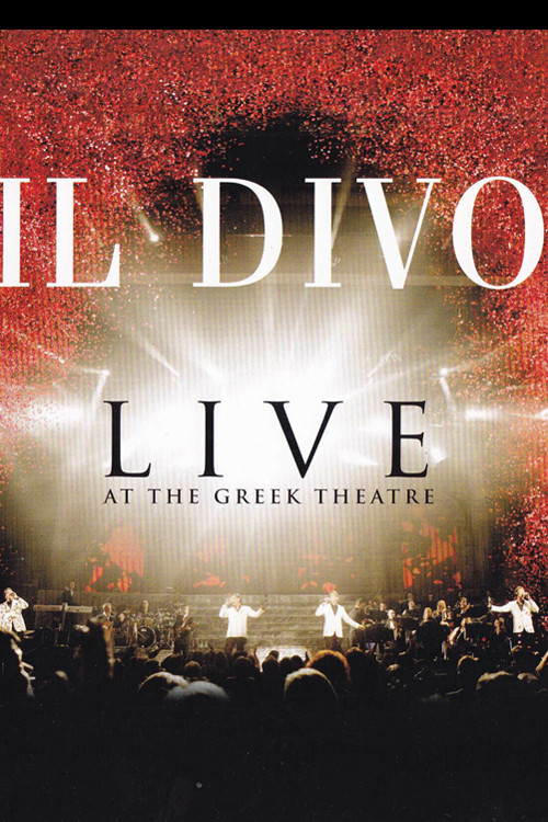 Il Divo: Live at the Greek Poster