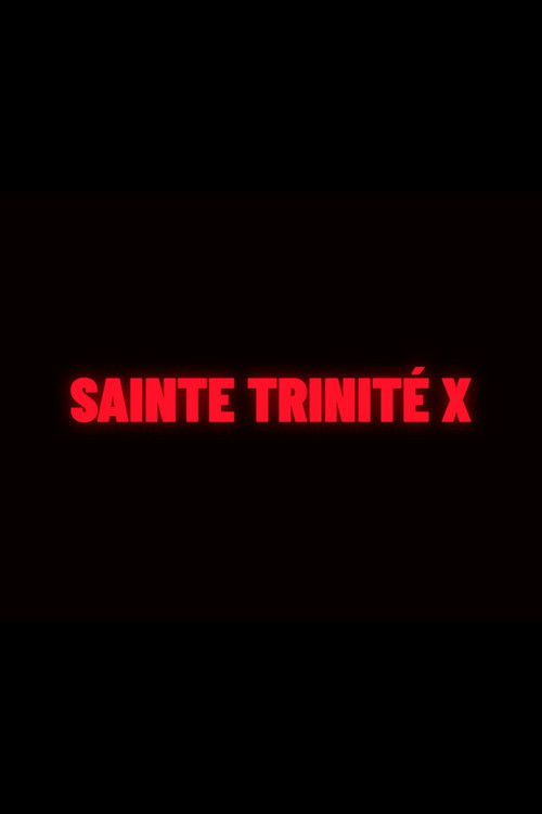 Sainte Trinité X Poster