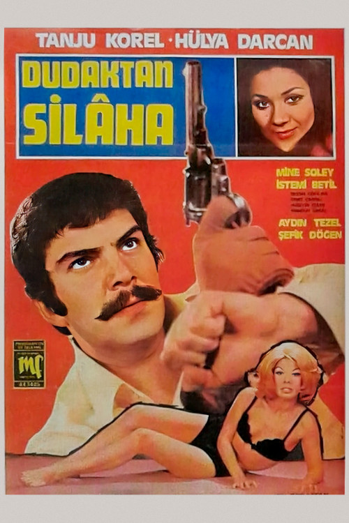 Dudaktan Silaha Poster