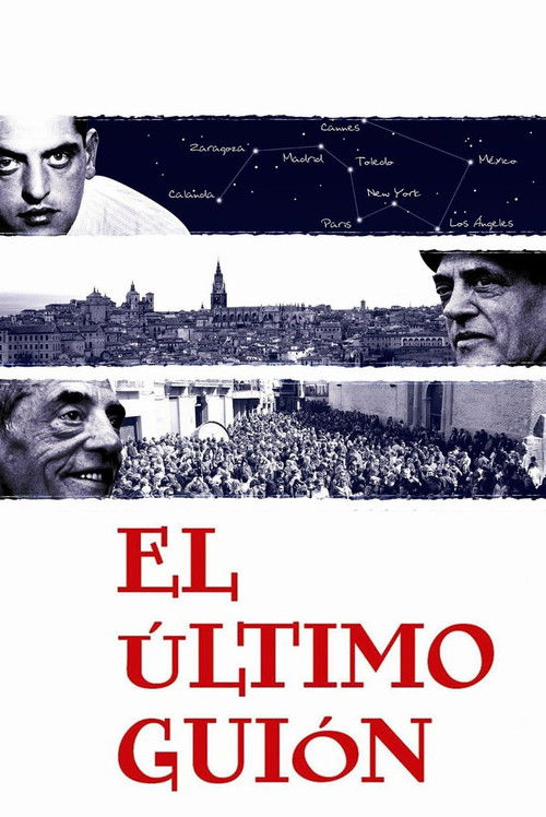 The Last Script: Remembering Luis Buñuel Poster