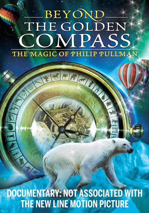 Beyond 'The Golden Compass': The Magic of Philip Pullman Poster
