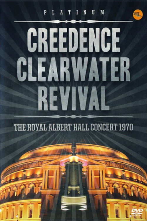Creedence Clearwater Revival: The Royal Albert Hall Concert 1970 Poster
