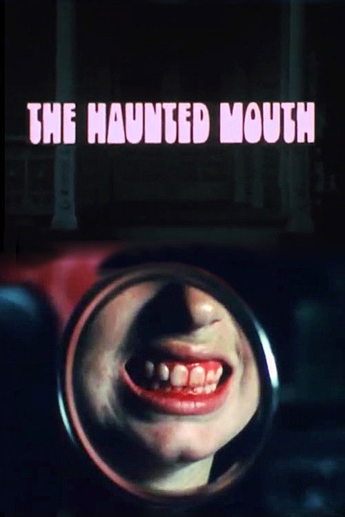 The Haunted Mouth Poster