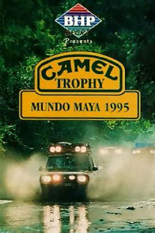Camel Trophy 1995 - Mundo Maya Poster
