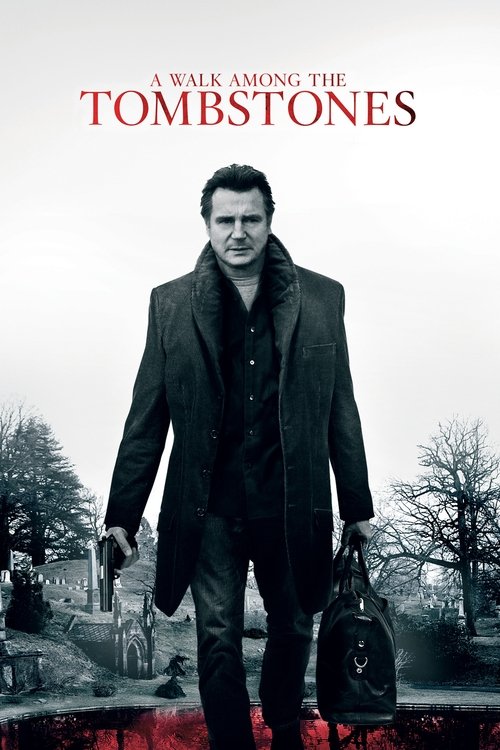 A Walk Among the Tombstones Poster