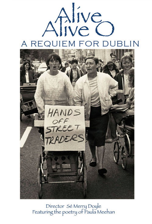 Alive Alive O: A Requiem for Dublin Poster