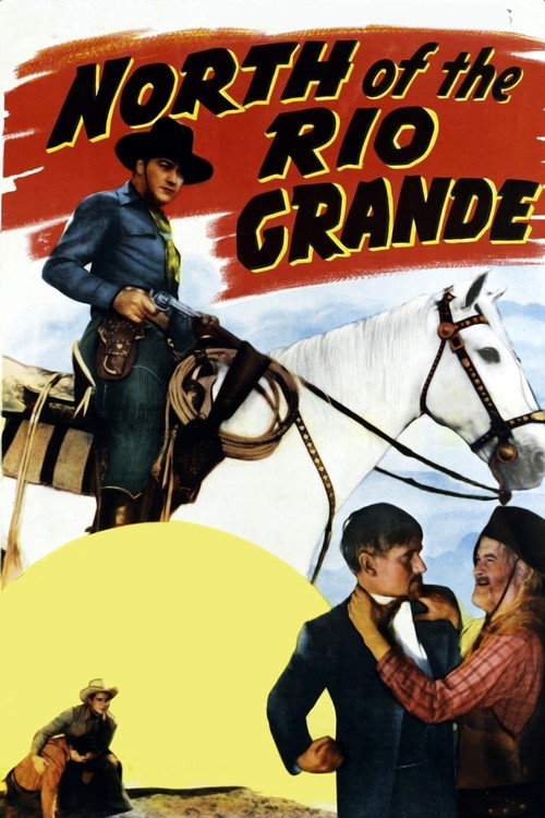 North of the Rio Grande Poster
