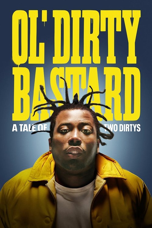 Ol' Dirty Bastard: A Tale of Two Dirtys Poster