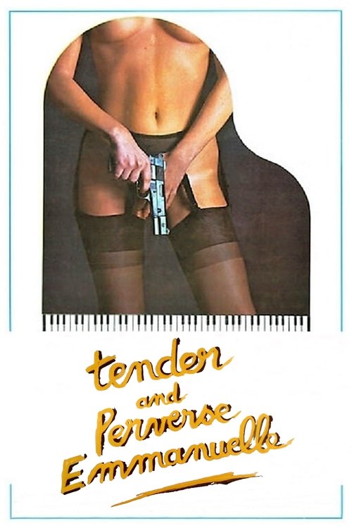 Tender and Perverse Emmanuelle Poster
