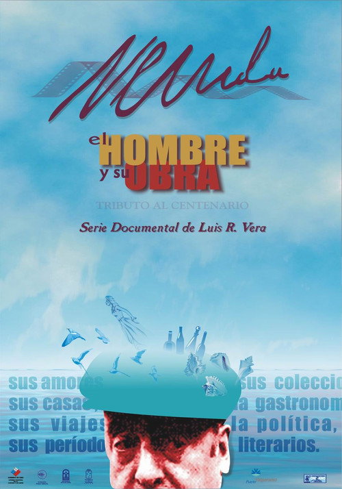 Neruda, el hombre y su obra Poster