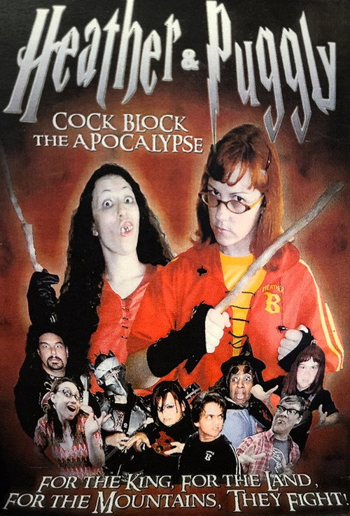 Heather and Puggly Cock Block the Apocalypse Poster
