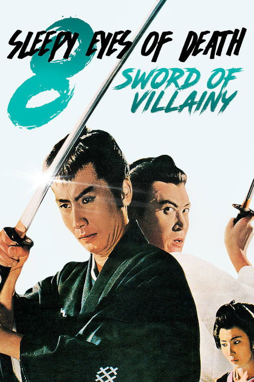 Sleepy Eyes of Death 8: Sword of Villainy Poster