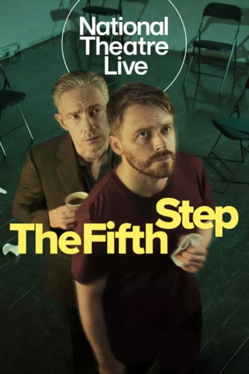 National Theatre Live: The Fifth Step Poster