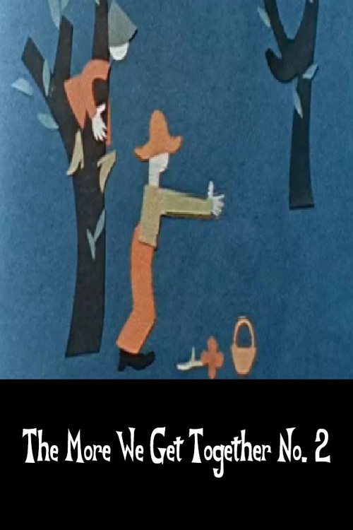 The More We Get Together No. 2 Poster