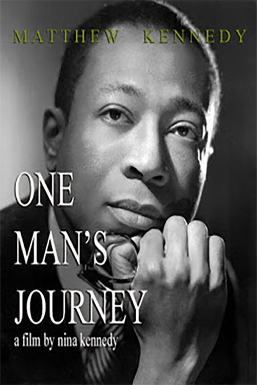 Matthew Kennedy: One Man's Journey Poster