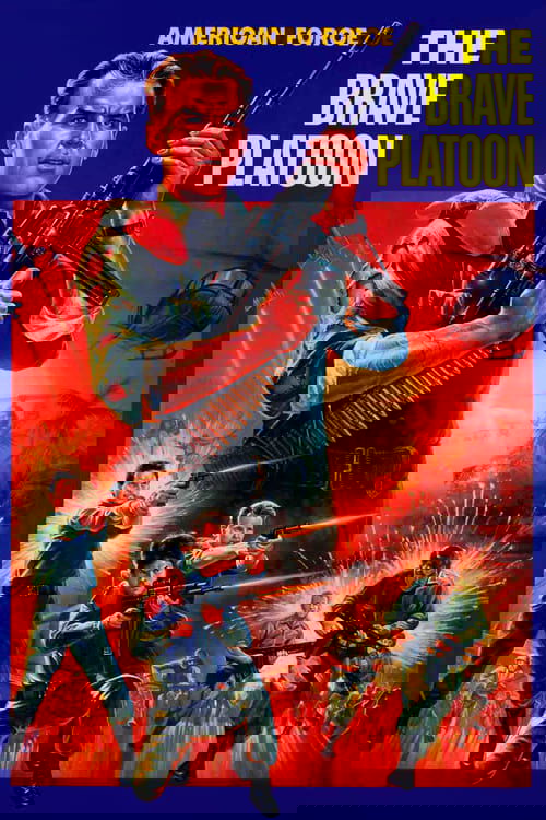 American Force: The Brave Platoon Poster