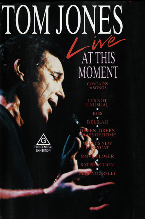 Tom Jones – Live At This Moment Poster