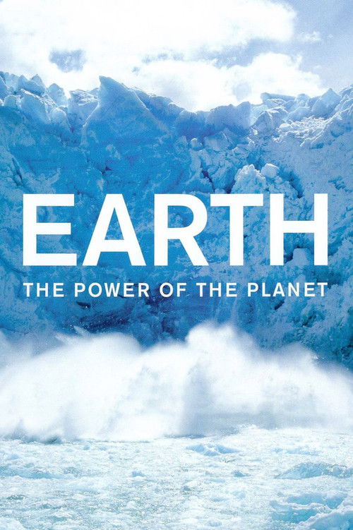 Earth: The Power of the Planet Poster