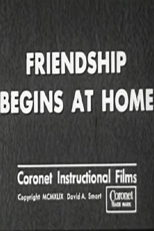 Friendship Begins At Home Poster